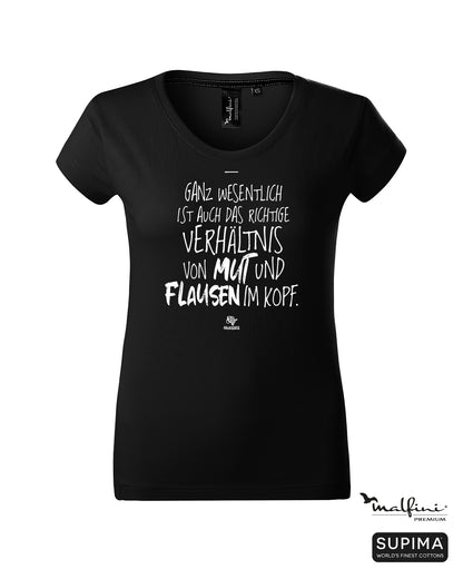 Schwarzes #heinzigartig Damen T-Shirt mit Spruchaufdruck "Ganz wesentlich ist auch das richtige Verhältnis von Mut und Flausen im Kopf"