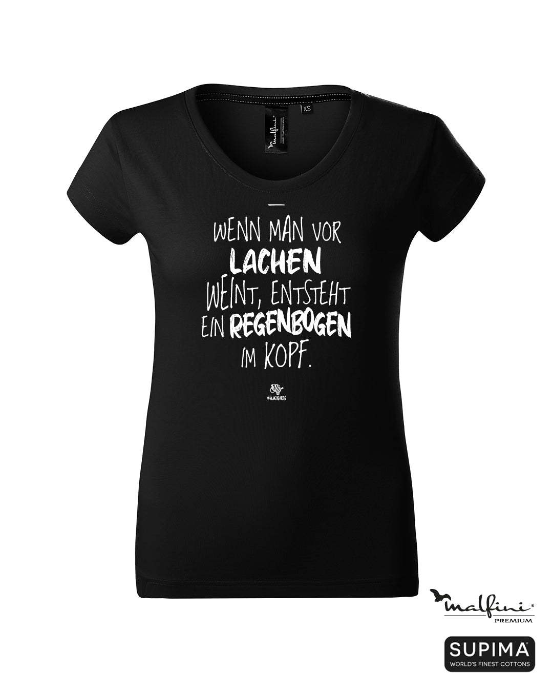 Schwarzes #heinzigartig Damen T-Shirt mit Spruchaufdruck "Wenn man vor Lachen weint, entsteht ein Regenbogen im Kopf."