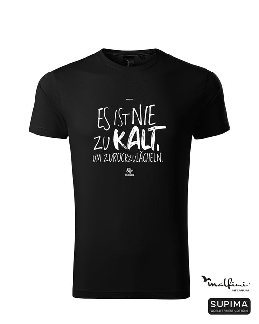 Schwarzes #heinzigartig Herren T-Shirt mit Spruchaufdruck "Es ist nie zu kalt um zurückzulächeln"
