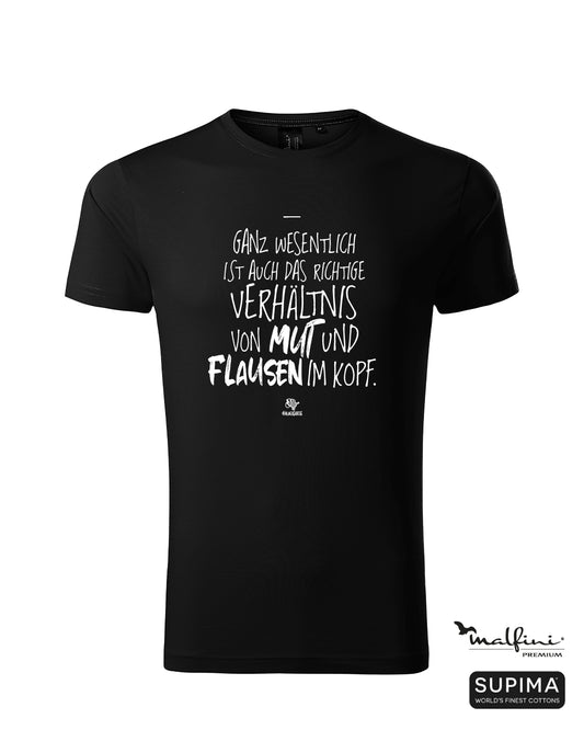 Schwarzes #heinzigartig Herren T-Shirt mit Spruchaufdruck "Ganz wesentlich ist auch das richtige Verhältnis von Mut und Flausen im Kopf"